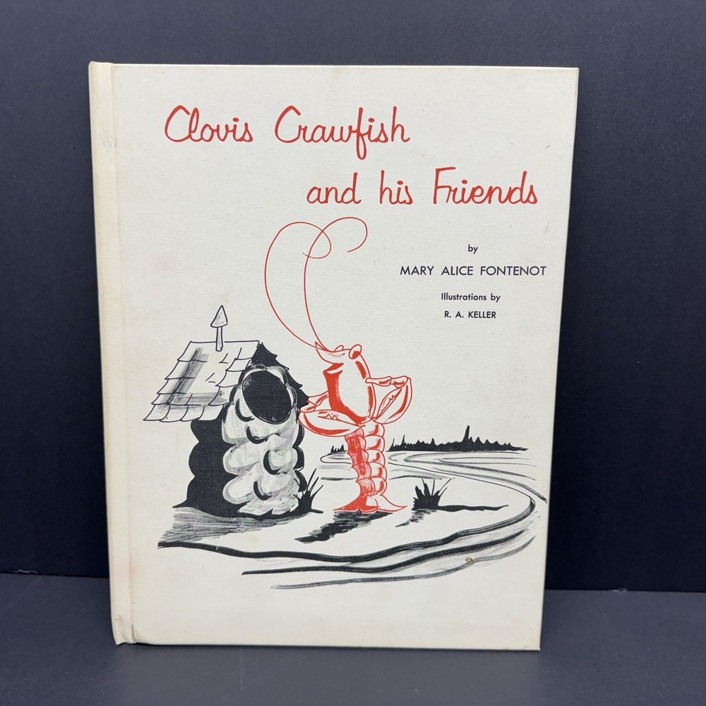 Clovis Crawfish & His Friends by Mary Alice Fontenot-SIGNED Louisiana Cajun 1976
